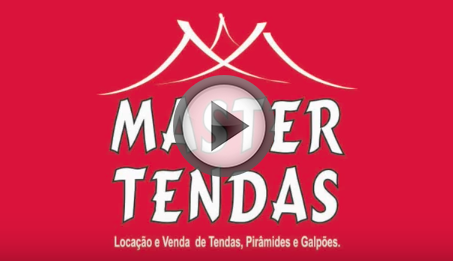 Assista o vídeo da Master Tendas, a maior empresa de locação de Tendas do Brasil
